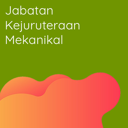 Jabatan Kejuruteraan Mekanikal