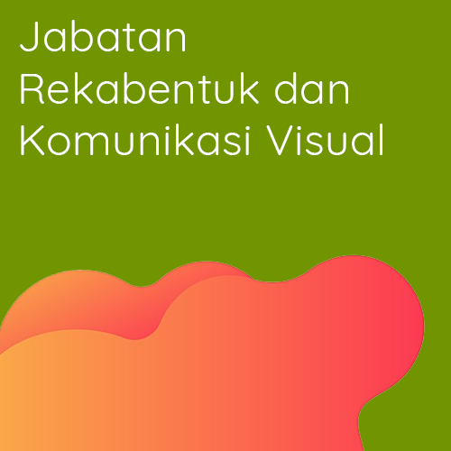 Jabatan Rekabentuk dan Komunikasi Visual