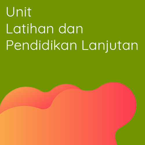 Unit Latihan dan Pendidikan Lanjutan